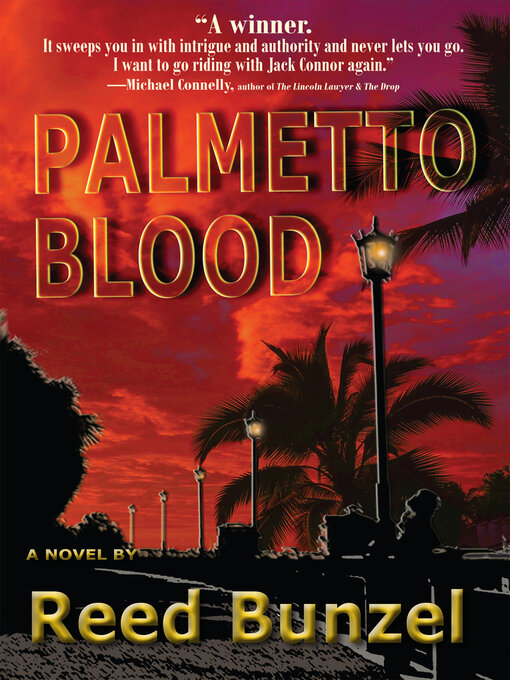 Title details for Palmetto Blood by Reed Bunzel - Available